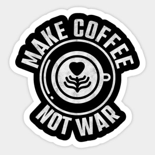 Make Coffee Not War Sticker